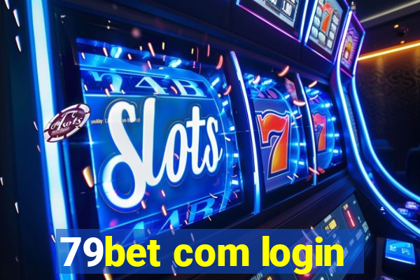 79bet com login